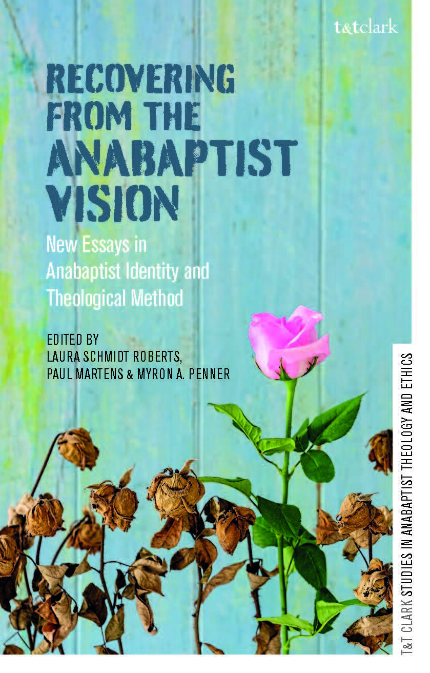 Recovering from the Anabaptist Vision
